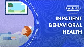 Inpatient Behavioral Health [upl. by Aretha362]