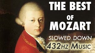 The Best Of Mozart  Slowed Down  432Hz  45 Hours [upl. by Hoeg]