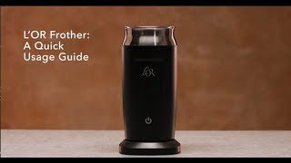 LOR Milk Frother A Quick Usage Guide [upl. by Adnerad912]