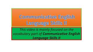 Communicative English Language Skills II vocabulary part one [upl. by Foulk]