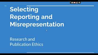 Selective Reporting and Misrepresentation of data Research and Publication ethics Phd coursework [upl. by Ikkim]