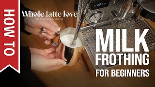 How To Milk Frothing for Beginners 5 Tips [upl. by Podvin874]